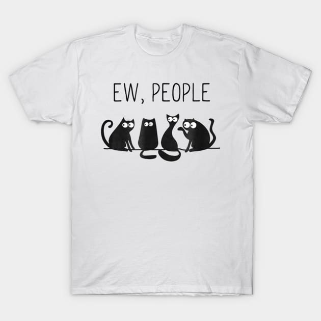 Black Cat Ew People Meow T-Shirt by FilerMariette